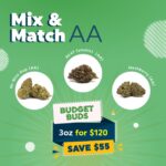 3 oz for $120 - Mix & Match AA - Budget Buds